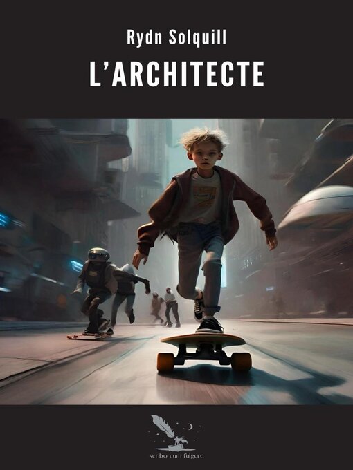Title details for L'Architecte by Rydn Solquill - Available